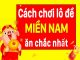 Chia sẻ cách chơi số đề miền Nam giúp bạn thắng lớn