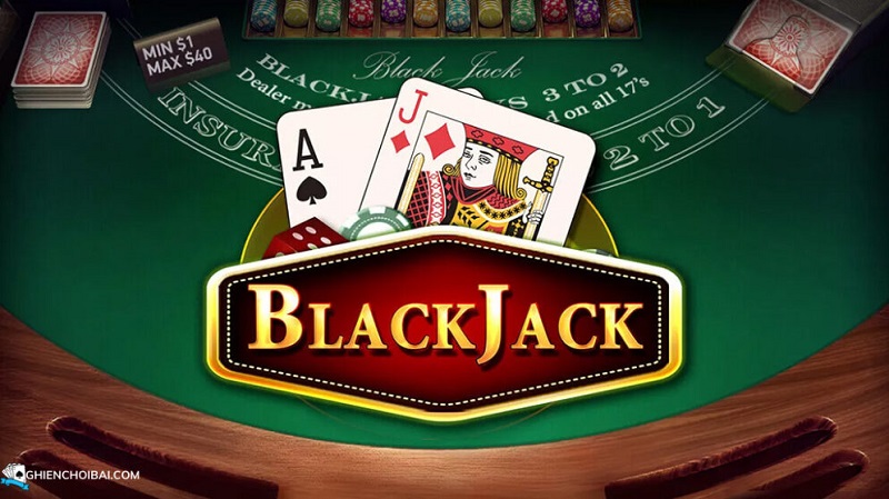 Tổng hợp kiến thức cơ bản về blackjack