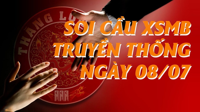 Soi cầu XSMB – Dự đoán bạch thủ lô miền Bắc – Giờ vàng chốt số ngày 08/07/2021