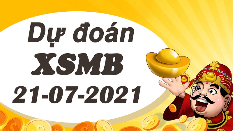 Soi cầu XSMB – Dự đoán bạch thủ lô miền Bắc – Giờ vàng chốt số ngày 21/07/2021