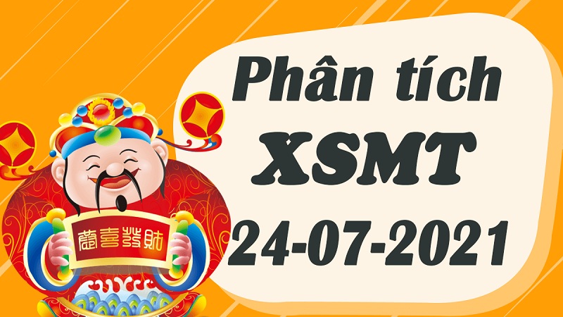 Soi cầu XSMT – Dự đoán bạch thủ lô miền Trung – Giờ vàng chốt số ngày 24/07/2021