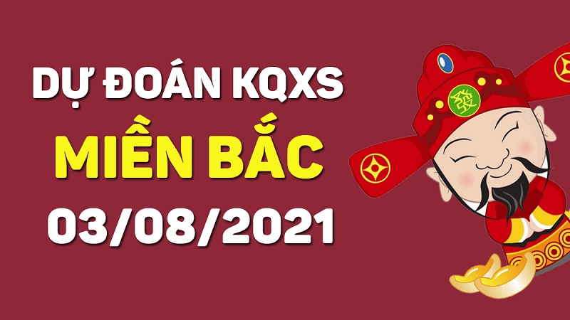 Soi cầu XSMB – Dự đoán bạch thủ lô miền Bắc – Giờ vàng chốt số ngày 03/07/2021