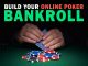 Cách quản lý vốn trong poker bằng phương pháp Bankroll